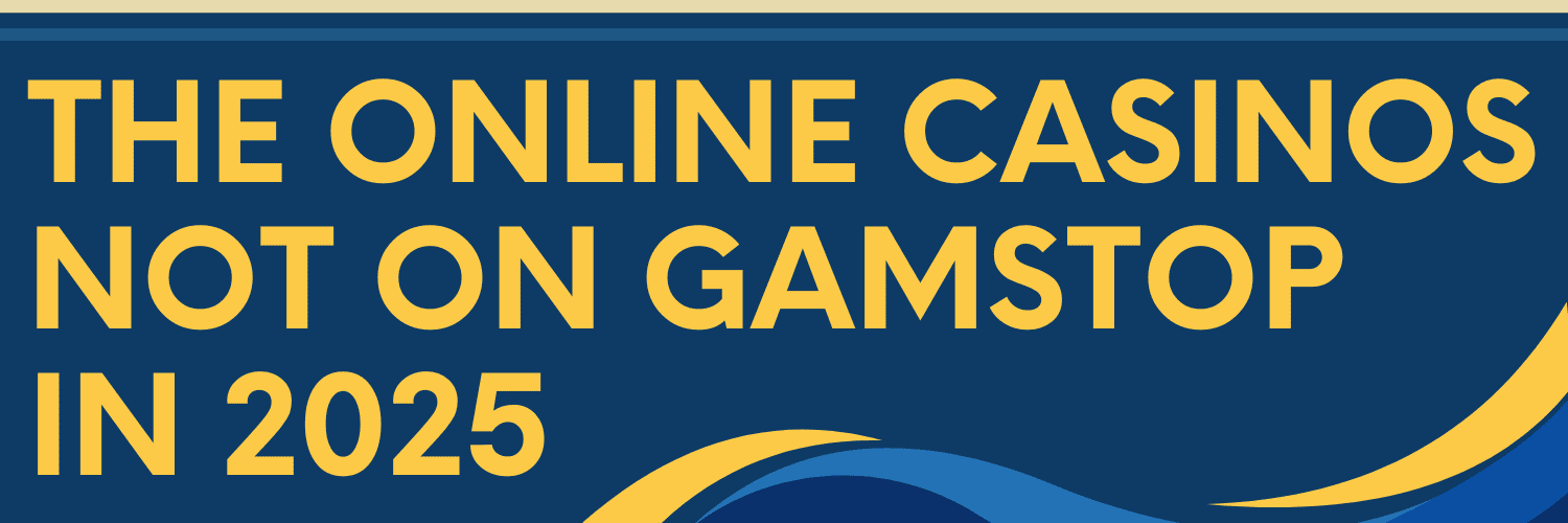 Exploring Casinos Not Affected by GamStop